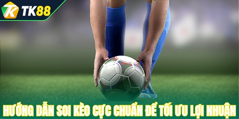 Hướng dẫn soi kèo châu Á cực chuẩn để tối ưu lợi nhuận