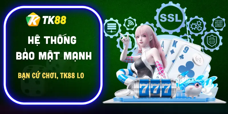 tk88-bao-mat-hien-dai